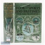 1907 Book of Sports and Pastimes for Young People - J K Pearson, decorative green board covers,