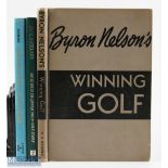 Collection of Open Golf Champions Signed Instruction Books (3) Byron Nelson signed "Winning Golf"