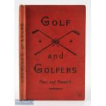 McPherson, J Gordon (scarce) "Golf And Golfers Past and Present" 1st ed 1891 publ'd by Wm
