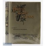 Hutchinson, Horace G - "British Golf Links - a short account of the leading golf links of the United