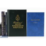 5x Golf Histories Books to include The History of Royal Wimbledon Golf Club 1865-1986 Charles