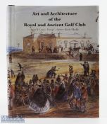 Lewis, Peter N, Grieve, Fiona C and Mackie, Keith - "Art and Architecture of the Royal and Ancient