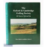 Bathurst, Peter and Behrend, John (editors) signed - "The Oxford and Cambridge Golfing Society - 100
