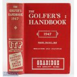 1947 The Golfer's Handbook 44th ed publ'd Edinburgh - Price 10/6d - in the original red and white