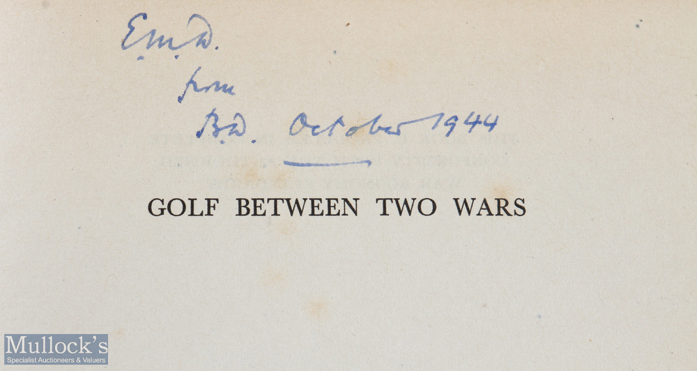 Darwin, Bernard signed golf book - "Golf Between Two Wars" 1st ed 1944 dedicated to "E M D from B - Image 2 of 3
