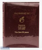 Goodban, J W D signed - "The History of Saunton Golf Club 1897-1987" 1st ed 1987 publ'd