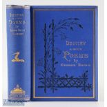 Bruce, George (St Andrews) - "Destiny and Other Poems" 1st edition 1876 - authors edition c/w