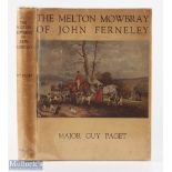 1931 Signed Copy the Melton Mowbray of John Ferneley by Guy Paget H/B Fox Hunting, Hb +D/j G+