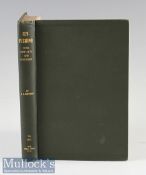 Mottram, J C - Fly Fishing, Some New Arts and Mysteries, c1921, 2nd edition illustrated in