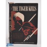 India - The Tiger Kills, the story of British and Indian Troops with the 8th Army in North Africa,