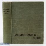 Orient-Pacific Guidebook c1908 - a very extensive 407 page guide about all the ships of this