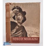 Tibet - Secret Tibet by Fosco Maraini, first edition 1952, dj present but a little chipped,