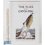 Flytyers Flies the Flies that Catch Fish Chris Sandford & Friends signed copy, 2009, H/b with D/j,