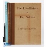 Hutton, J Arthur - "The Life-History of The Salmon" 1924 together with Salmon An Angler Guide