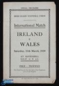 1939 Rare Ireland v Wales Rugby Programme: Ireland 0 v Wales 7, at Ravenhill. Belfast. Last