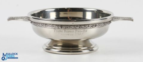 1982 Frank Rennie Prestwick Pro-Am Golf Tournament Fine Pewter Quaich - the base engraved with