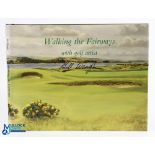 Waugh, Bill signed - "Walking The Fairways" Artists Remarque Edition no 43/50 publ'd 2008 Grant