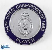 1985 Royal St Georges Open Golf Championship Players Enamel Badge - won by Sandy Lyle one stroke