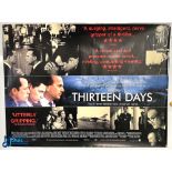 Original Movie / Film Posters (4) 2000 Thirteen Days 40x30” approx., 1989 Her Alibi 40x30”