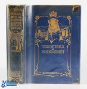 Scottish History Book Traditions of Edinburgh Chambers, Robert, Published by W & R Chambers, 1912