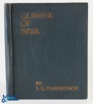 Glimpse of India S G Thakursingh, Vol 1 - a unique collection of landscapes and architectural