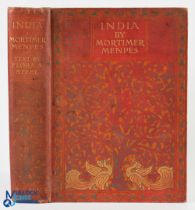 Author signed book: "India" by Mortimer Menpes 1912- An attractive 215 page book with 75