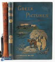 Greece Greek Pictures Drawn in Pen and Pencil by J P Mahaffy MA 1890s- A large pictorial 225 page