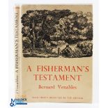 Bernard Venables A Fisherman's Testament signed copy, with dedication 1990, ex school copy H/b & D/j