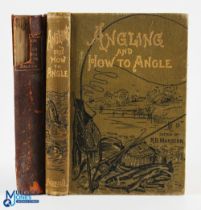 1895 Angling and How to Angle R B Marston with 1894 Walton and some earlier writers on Fish and