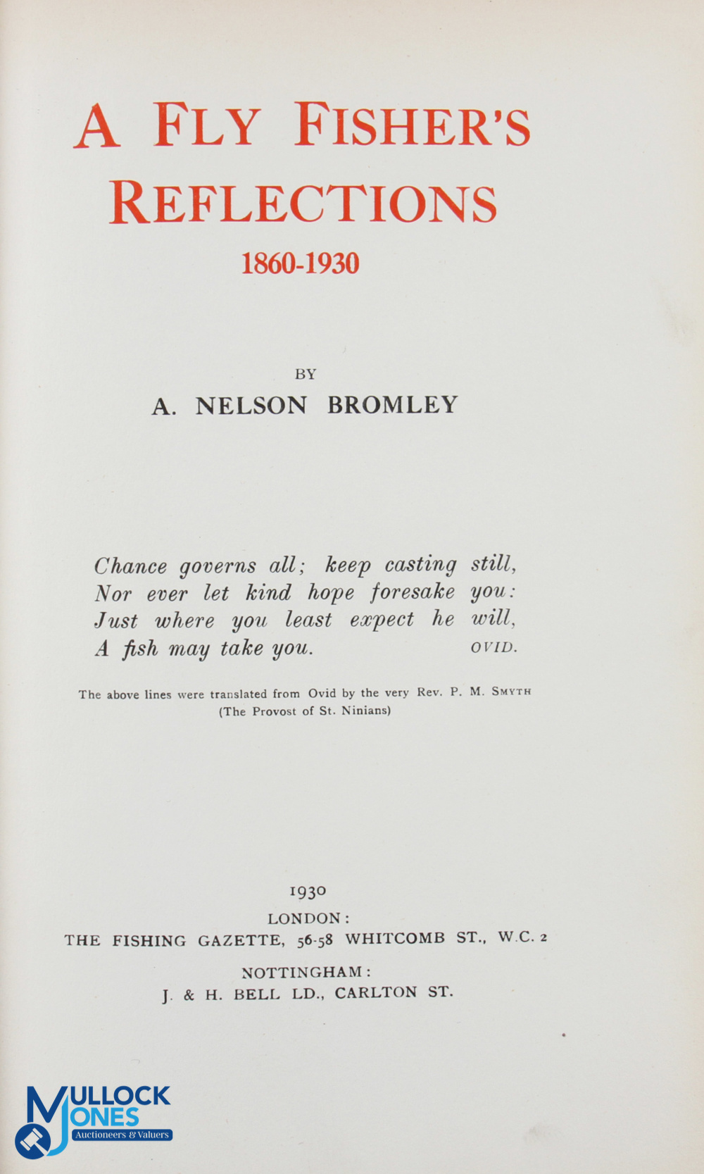 1930 A Fly Fisher's Reflections 1860-1930 A Nelson Bromley with a signed covering letter from author - Image 4 of 4