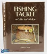 Turner, Graham - "Fishing Tackle - A Collector's Guide" 1st ed 1989 c/w dust jacket
