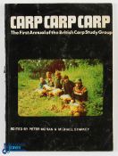 Carp Carp Carp: The First Annual of The British Carp Study Group. Multi signed book with 9