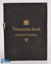 Shropshire - Doomsday Book & Map - a facsimile copy of the Doomsday Book relating to Shropshire,