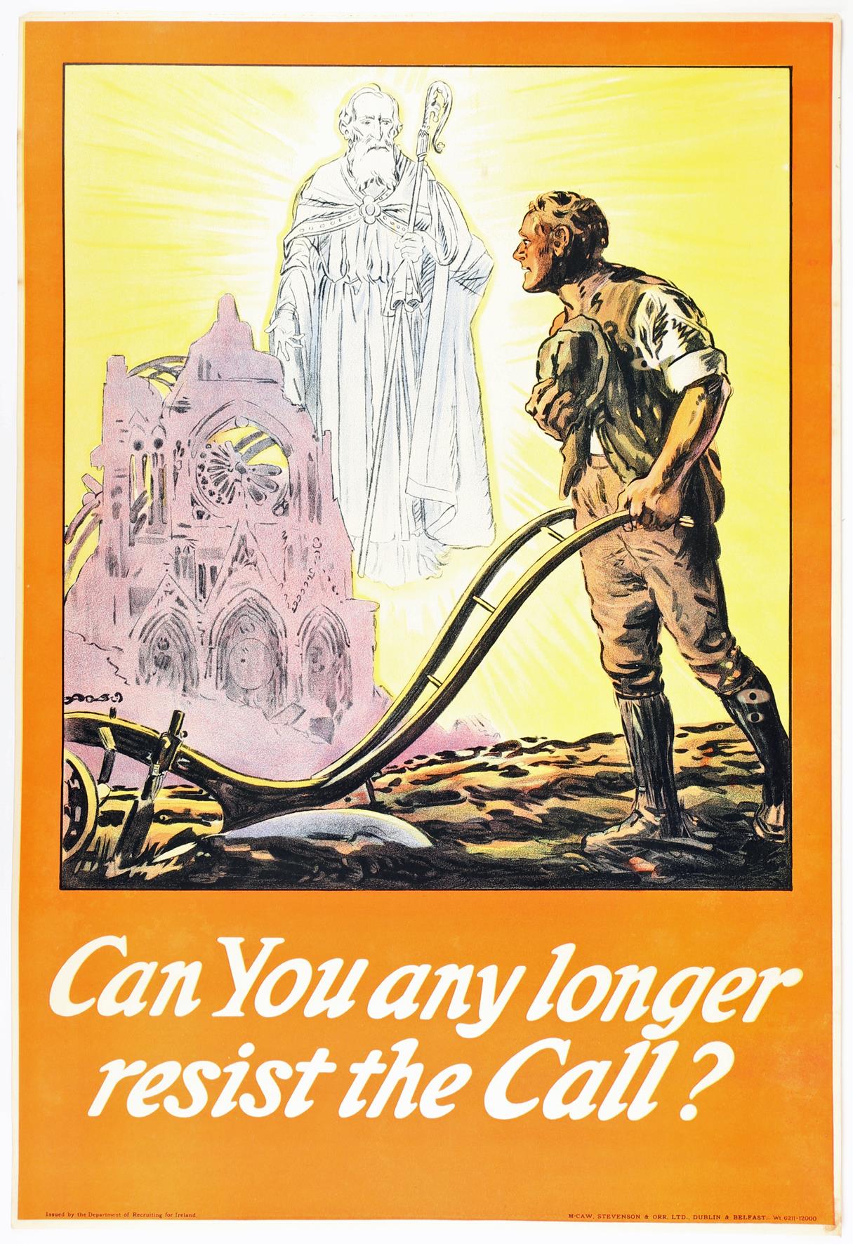 1914-18 Great War, recruiting poster issued in Ireland, "Can you any Longer Resist the Call?" Issued