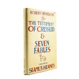 Heaney, Seamus, translator of Hentyson, Robert. Testament of Cresseid and Seven Fables, signed first