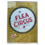 A vintage hand-painted canvas carnival/circus sign reading ‘Flea Circus’, with hand pointing, glazed