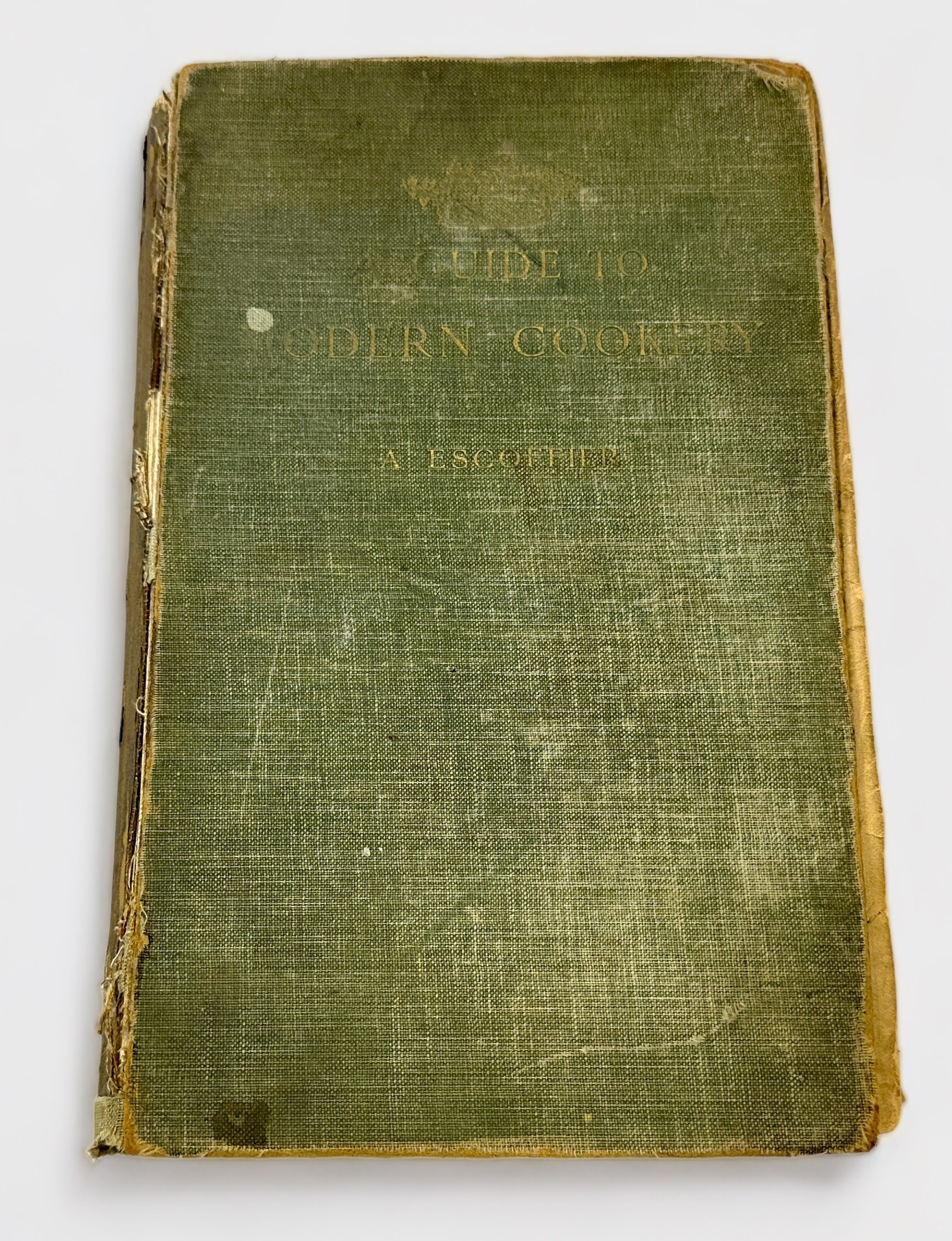 A. Escoffier, A Guide to Modern Cookery published by Heinemann 1907, first edition in original cloth