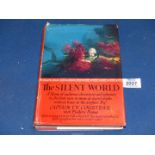 "The Silent World A Story of Undersea Discovery and Adventure" by Captain J.Y.
