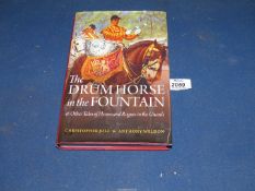 "The Drum Horse in the Fountain and other tales of Rogues in the Guards" printed by Nine Elms Books