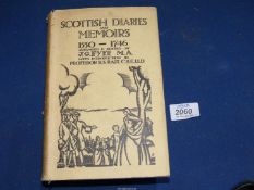 "Scottish Diaries and Memoirs" 1550-1746 arranged and edited by J.G. Fyfe M.A.