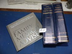Two volumes of 'The Family Physician' and The Readers Digest Medical Adviser