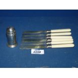 A Silver Pepper pot with blue lining, plus six Epns butter knives.