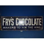 An enamel Sign - Frys Chocolate makers to H.M. the King, 36'' wide x 12'' high, some wear.