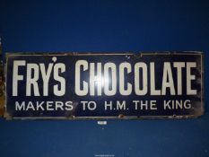 An enamel Sign - Frys Chocolate makers to H.M. the King, 36'' wide x 12'' high, some wear.