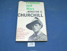 Winston Churchill 'Frontiers and Wars' Eyre and Spottiswoode 1962, 1st Edition, proof copy,