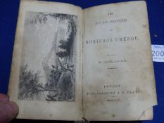 'The Life And Adventures of Robinson Crusoe' by Danel Defoe. London Published by J.