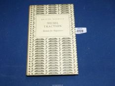 British Railways Diesel Traction manual for Enginemen The British Transport Commission First