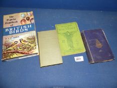 Four books to include; The Popular Hand Book of British Birds by P.A.