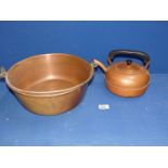 A Copper preserving Pan and a copper kettle.
