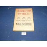 "Summoned by the Bell" by John Betjeman, first edition 1960 published by John Murray,